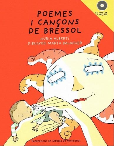 POEMES I CANÇONS DE BRESSOL (CD) | 9788498830958 | ALBERTÍ,NÚRIA/BALAGUER,MARTA | Libreria Geli - Librería Online de Girona - Comprar libros en catalán y castellano