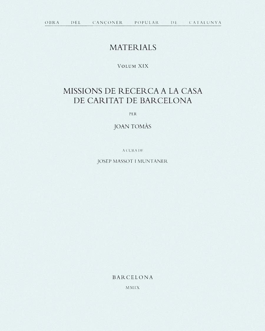 OBRA DEL CANÇONER POPULAR DE CATALUNYA-19 | 9788498832020 | MASSOT I MUNTANER,JOSEP | Llibreria Geli - Llibreria Online de Girona - Comprar llibres en català i castellà