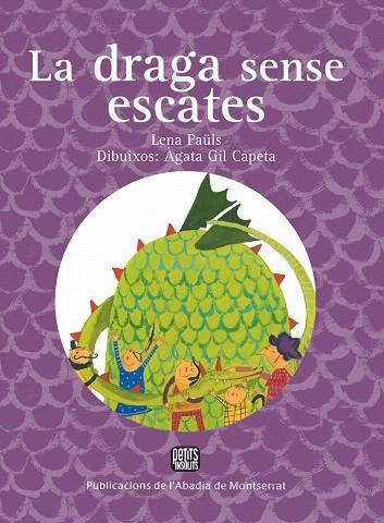 LA DRAGA SENSE ESCATES | 9788498833683 | PAULS,LENA | Llibreria Geli - Llibreria Online de Girona - Comprar llibres en català i castellà