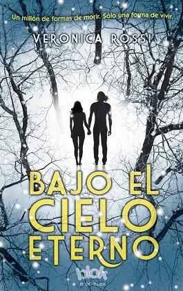 BAJO EL CIELO ETERNO | 9788493924201 | ROSSI,VERONICA | Llibreria Geli - Llibreria Online de Girona - Comprar llibres en català i castellà