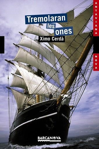 TREMOLARAN LES ONES | 9788448926052 | CERDA,XIMO | Llibreria Geli - Llibreria Online de Girona - Comprar llibres en català i castellà