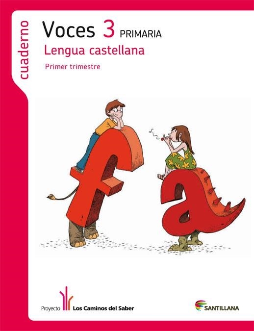 VOCES-3/1R TRIMESTRE.LENGUA CASTELLANA.3R PRIMARIA (LOS CAMINOS DEL SABER) | 9788468003948 | A.A.V.V. | Llibreria Geli - Llibreria Online de Girona - Comprar llibres en català i castellà