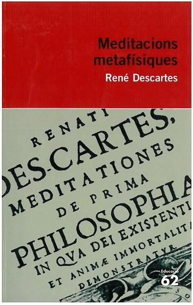 MEDITACIONS METAFISIQUES | 9788415192312 | DESCARTES,RENE | Libreria Geli - Librería Online de Girona - Comprar libros en catalán y castellano