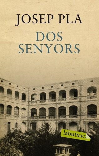 DOS SENYORS | 9788499301389 | PLA,JOSEP | Llibreria Geli - Llibreria Online de Girona - Comprar llibres en català i castellà