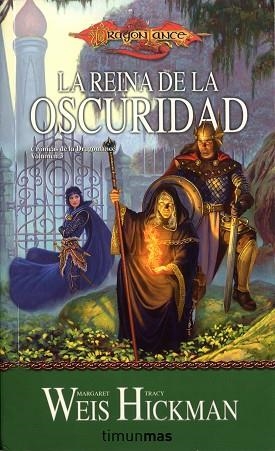 LA REINA DE LA OSCURIDAD(CRÓNICAS DE LA DRAGONLANCE-3) | 9788448038953 | WEIS,MARGARET/HICKMAN,TRACY | Llibreria Geli - Llibreria Online de Girona - Comprar llibres en català i castellà