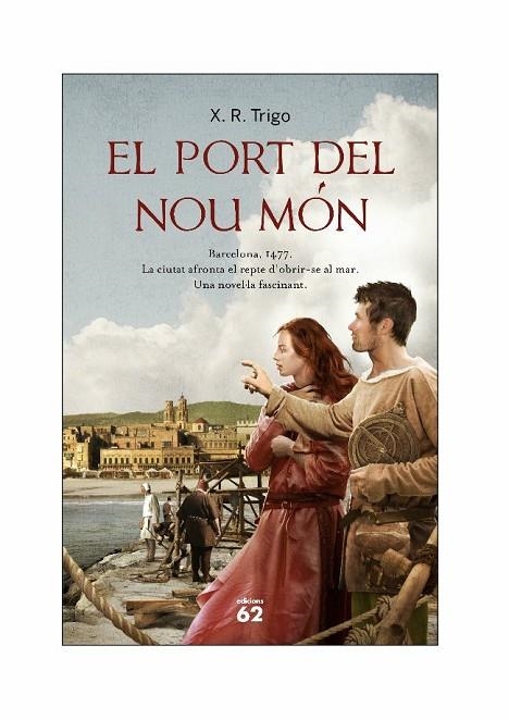 EL PORT DEL NOU MON.BARCELONA 1477,LA CIUTAT AFRONTA EL REPTE D'OBRIR-SE AL MAR | 9788429768541 | TRIGO,XULIO RICARDO | Llibreria Geli - Llibreria Online de Girona - Comprar llibres en català i castellà