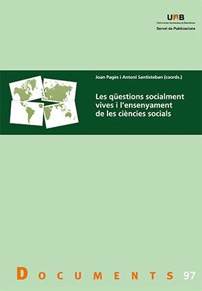 LES QÜESTIONS SOCIALMENT VIVES I L'ENSENYAMENT DE LES CIÈNCIES SOCIALS | 9788449028366 | PAGÈS,JOAN/SANTISTEBAN,ANTONI (COORDS.) | Llibreria Geli - Llibreria Online de Girona - Comprar llibres en català i castellà