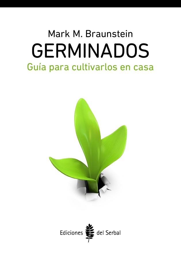 GERMINADOS.GUIA PARA CULTIVARLOS EN CASA | 9788476286883 | BRAUNSTEIN,MARK M. | Llibreria Geli - Llibreria Online de Girona - Comprar llibres en català i castellà