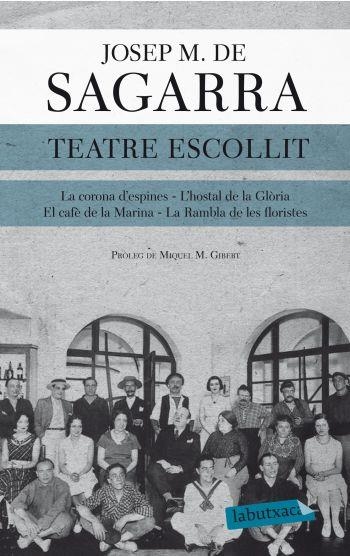 TEATRE ESCOLLIT | 9788499304564 | DE SAGARRA,JOSEP M. | Llibreria Geli - Llibreria Online de Girona - Comprar llibres en català i castellà