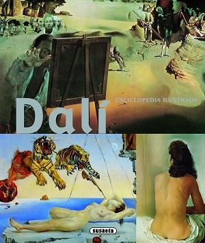 DALI(ENCICLOPEDIA ILUSTRADA) | 9788467711387 | SUSAETA, EQUIPO | Llibreria Geli - Llibreria Online de Girona - Comprar llibres en català i castellà