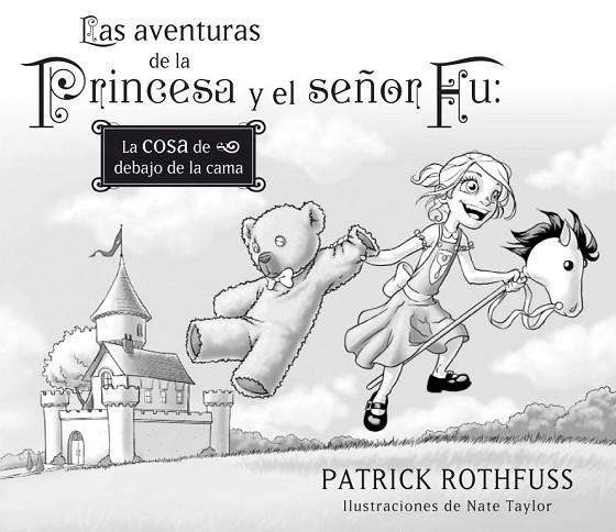 LAS AVENTURAS DE LA PRINCESA Y EL SEÑOR FU | 9788401353420 | ROTHFUSS,PATRICK/TAYLOR,NATE | Llibreria Geli - Llibreria Online de Girona - Comprar llibres en català i castellà