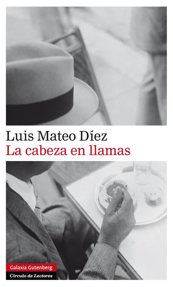 LA CABEZA EN LLAMAS | 9788415472070 | MATEO DÍEZ,LUIS | Libreria Geli - Librería Online de Girona - Comprar libros en catalán y castellano