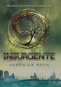 INSURGENTE(DIVERGENTE-2) | 9788427203181 | ROTH,VERONICA | Llibreria Geli - Llibreria Online de Girona - Comprar llibres en català i castellà