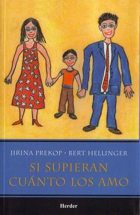 SI SUPIERAN CUANTO LOS AMO | 9789685807005 | PREKOP,JIRINA/HELLINGER,BERT | Llibreria Geli - Llibreria Online de Girona - Comprar llibres en català i castellà