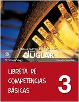 NUEVO JUGLAR-3 LIBRETA DE COMPETENCIAS BASICAS | 9788468202679 | Llibreria Geli - Llibreria Online de Girona - Comprar llibres en català i castellà