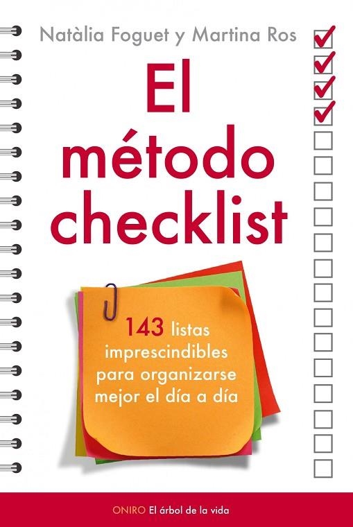 EL MÉTODO CHECKLIST.143 LISTAS IMPRESCINDIBLES PARA ORGANIZARSE MEJOR EL DÍA A DÍA | 9788497546225 | FOGUET,NATÀLIA/ROS,MARTINA | Llibreria Geli - Llibreria Online de Girona - Comprar llibres en català i castellà