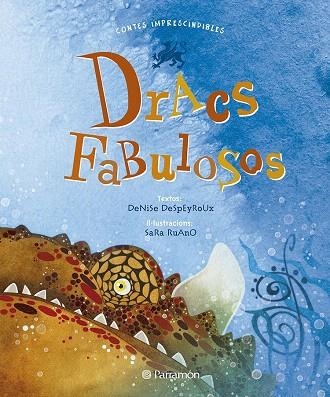 DRACS FABULOSOS | 9788434238152 | DESPEYROUX,DENISE | Llibreria Geli - Llibreria Online de Girona - Comprar llibres en català i castellà