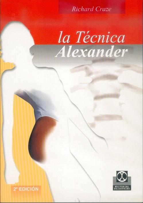 LA TECNICA ALEXANDER | 9788480194228 | CRAZE,RICHARD | Llibreria Geli - Llibreria Online de Girona - Comprar llibres en català i castellà