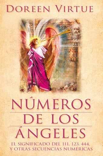 NÚMEROS DE LOS ÁNGELES.EL SIGNIFICADO DEL 111,123,444 Y OTRAS SECUENCIAS NUMÉRICAS | 9788415292135 | VIRTUE,DOREEN | Llibreria Geli - Llibreria Online de Girona - Comprar llibres en català i castellà