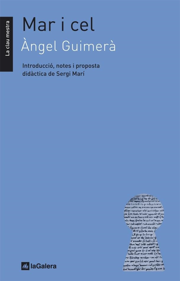 MAR I CEL(INTRODUCCIÓ,NOTES I PROPOSTA DIDÀCTICA DE SERGI MARÍ) | 9788424640941 | GUIMERÀ,ÀNGEL  | Libreria Geli - Librería Online de Girona - Comprar libros en catalán y castellano