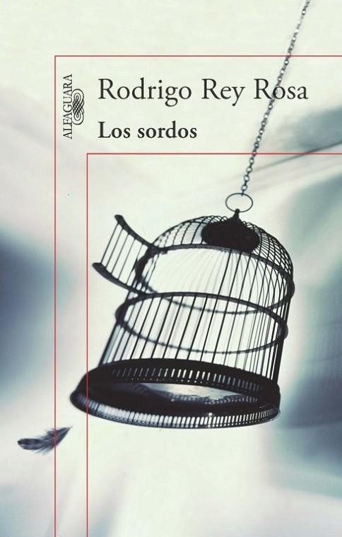 LOS SORDOS | 9788420403182 | REY ROSA,RODRIGO | Llibreria Geli - Llibreria Online de Girona - Comprar llibres en català i castellà