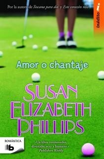 AMOR O CHANTAJE | 9788498726930 | PHILLIPS,SUSAN ELIZABETH | Libreria Geli - Librería Online de Girona - Comprar libros en catalán y castellano