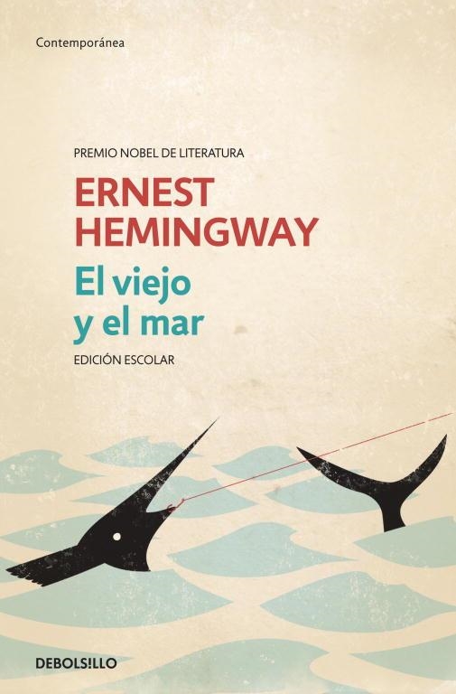 EL VIEJO Y EL MAR(EDICION ESCOLAR) | 9788499089980 | HEMINGWAY,ERNEST | Llibreria Geli - Llibreria Online de Girona - Comprar llibres en català i castellà