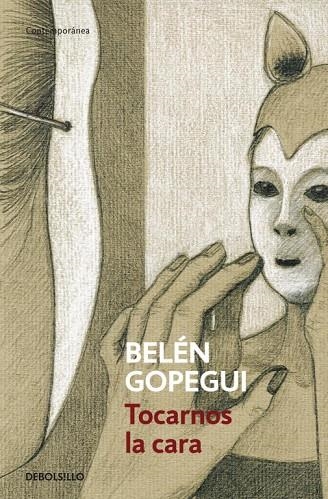 TOCARNOS LA CARA | 9788499899961 | GOPEGUI,BELÉN | Llibreria Geli - Llibreria Online de Girona - Comprar llibres en català i castellà