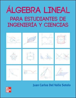 ALGEBRA LINEAL Y SUS APLICACIONES(1ªED/2011) | 9789701068854 | DEL VALLE | Llibreria Geli - Llibreria Online de Girona - Comprar llibres en català i castellà