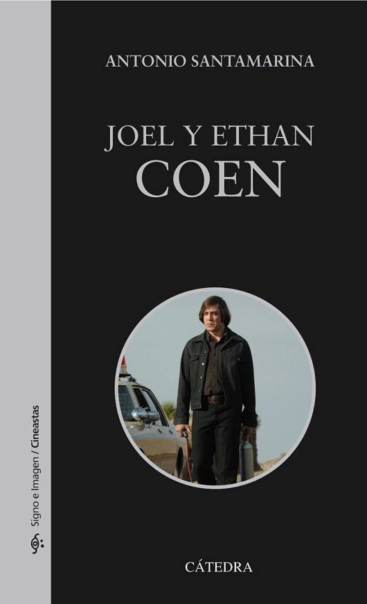 JOEL Y ETHAN COEN | 9788437630427 | SANTAMARINA ALCÓN, ANTONIO | Llibreria Geli - Llibreria Online de Girona - Comprar llibres en català i castellà