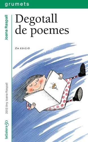 DEGOTALL DE POEMES | 9788424695705 | RASPALL,JOANA | Libreria Geli - Librería Online de Girona - Comprar libros en catalán y castellano