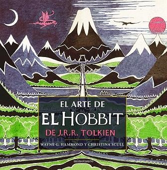 EL ARTE DE EL HOBBIT DE J.R.R. TOLKIEN | 9788445000489 | HAMMOND,WAYNE G./SCULL,CHRISTINA | Llibreria Geli - Llibreria Online de Girona - Comprar llibres en català i castellà