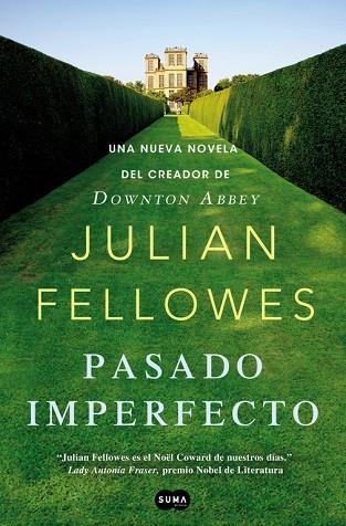 PASADO IMPERFECTO | 9788483654187 | FELLOWES,JULIAN | Llibreria Geli - Llibreria Online de Girona - Comprar llibres en català i castellà