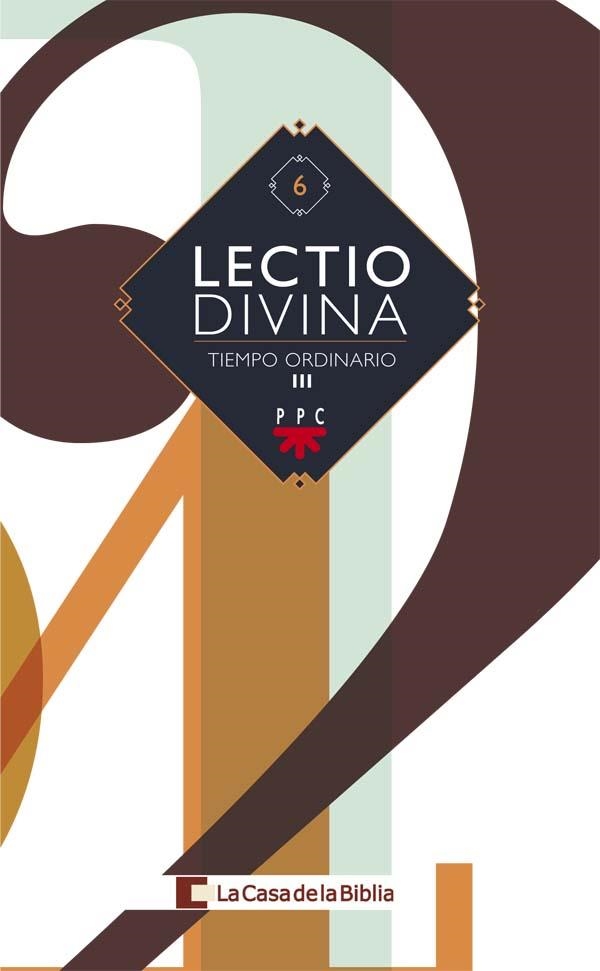 LECTO DIVINA 06 TIEMPO ORDINARIO III | 9788428824460 | Llibreria Geli - Llibreria Online de Girona - Comprar llibres en català i castellà