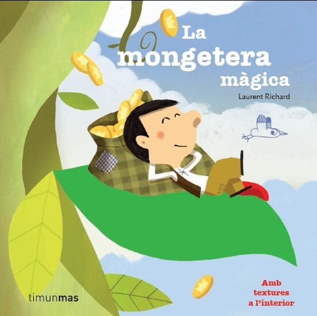 LA MONGETERA MÀGICA (AMB TEXTURES A L'INTERIOR) | 9788499327822 | RICHARD,LAURENT | Llibreria Geli - Llibreria Online de Girona - Comprar llibres en català i castellà