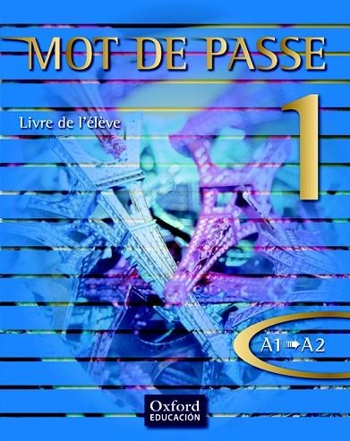 MOT DE PASSE-1(ELEVE) | 9788467351651 |   | Llibreria Geli - Llibreria Online de Girona - Comprar llibres en català i castellà