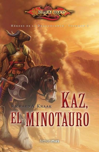 HÉROES DE LA DRAGONLANCE-4.KAZ,EL MINOTAURO  | 9788448006785 | KNAAK,RICHARD A. | Llibreria Geli - Llibreria Online de Girona - Comprar llibres en català i castellà