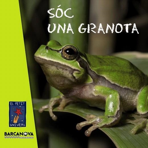 SÓC UNA GRANOTA | 9788448931063 | Llibreria Geli - Llibreria Online de Girona - Comprar llibres en català i castellà