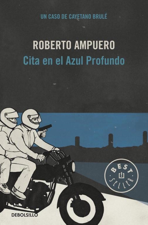 CITA EN EL AZUL PROFUNDO | 9789563250985 | AMPUERO,ROBERTO | Libreria Geli - Librería Online de Girona - Comprar libros en catalán y castellano