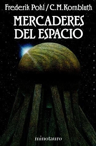 MERCADERES DEL ESPACIO | 9788445073797 | POHL,FREDERICK/KORNBLUTH | Llibreria Geli - Llibreria Online de Girona - Comprar llibres en català i castellà