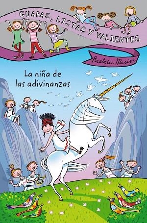 GUAPAS,LISTAS Y VALIENTES-6.LA NIÑA DE LAS ADIVINANZAS | 9788467829327 | MASINI,BEATRICE | Llibreria Geli - Llibreria Online de Girona - Comprar llibres en català i castellà