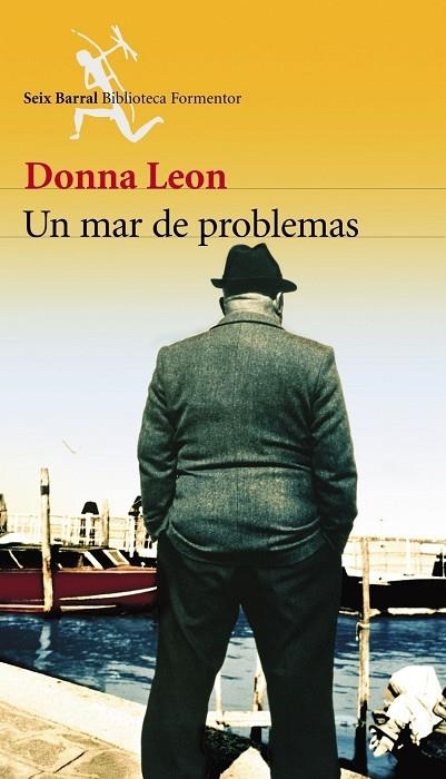 UN MAR DE PROBLEMAS (DECIMA NOV.DEL COMISARIO BRUNETTI) | 9788432227608 | LEON,DONNA | Libreria Geli - Librería Online de Girona - Comprar libros en catalán y castellano