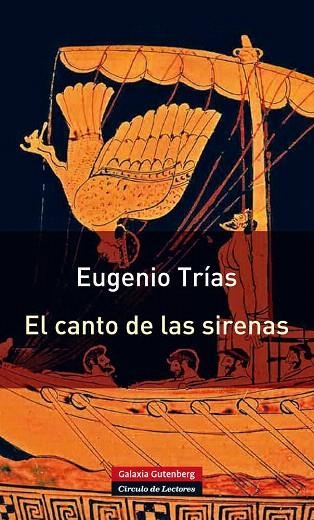 EL CANTO DE LAS SIRENAS | 9788415472049 | TRIAS,EUGENIO | Llibreria Geli - Llibreria Online de Girona - Comprar llibres en català i castellà