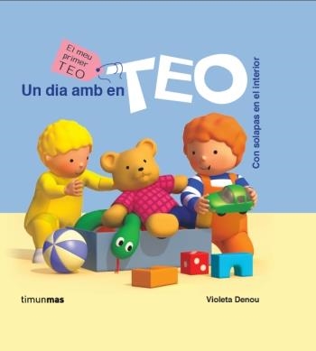 UN DIA AMB EN TEO (EL MEU PRIMER TEO) AMB SOLAPES A L'INTERIOR | 9788499328973 | DENOU,VIOLETA | Llibreria Geli - Llibreria Online de Girona - Comprar llibres en català i castellà