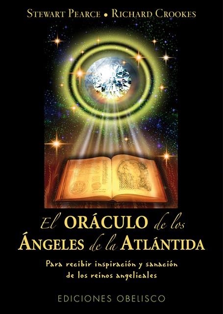 EL ORÁCULO DE LOS ÁNGELES DE LA ATLÁNTIDA.PARA RECIBIR INSPIRACIÓN Y SANACIÓN  DE LOS REINOS ANGELICALES | 9788497778367 | PEARCE,STEWART/CROOKES,RICHARD | Llibreria Geli - Llibreria Online de Girona - Comprar llibres en català i castellà