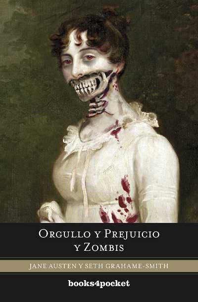 ORGULLO Y PREJUICIO Y ZOMBIS | 9788415139522 | AUSTEN,JANE/GRAHAME-SMITH,SETH | Llibreria Geli - Llibreria Online de Girona - Comprar llibres en català i castellà