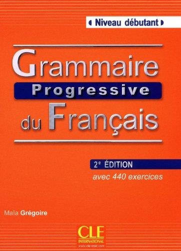 GRAMMAIRE PROGRESSIVE DU FRANÇAIS(NIVEAU DEBUTANT AVEC 440 EXERCICES.2ª EDITION 2011) | 9782090381146 | GREGOIRE,MAIA | Llibreria Geli - Llibreria Online de Girona - Comprar llibres en català i castellà