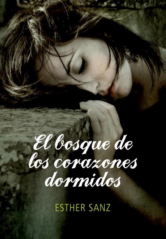 EL BOSQUE DE LOS CORAZONES DORMIDOS | 9788484417248 | SANZ,ESTHER | Llibreria Geli - Llibreria Online de Girona - Comprar llibres en català i castellà