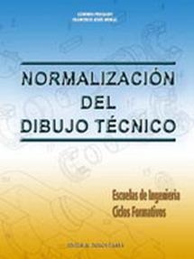 NORMALIZACION DEL DIBUJO TECNICO | 9788470633096 | PRECIADO,CANDIDO | Llibreria Geli - Llibreria Online de Girona - Comprar llibres en català i castellà