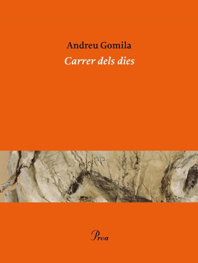 CARRER DELS DIES | 9788475883281 | GOMILA,ANDREU | Llibreria Geli - Llibreria Online de Girona - Comprar llibres en català i castellà